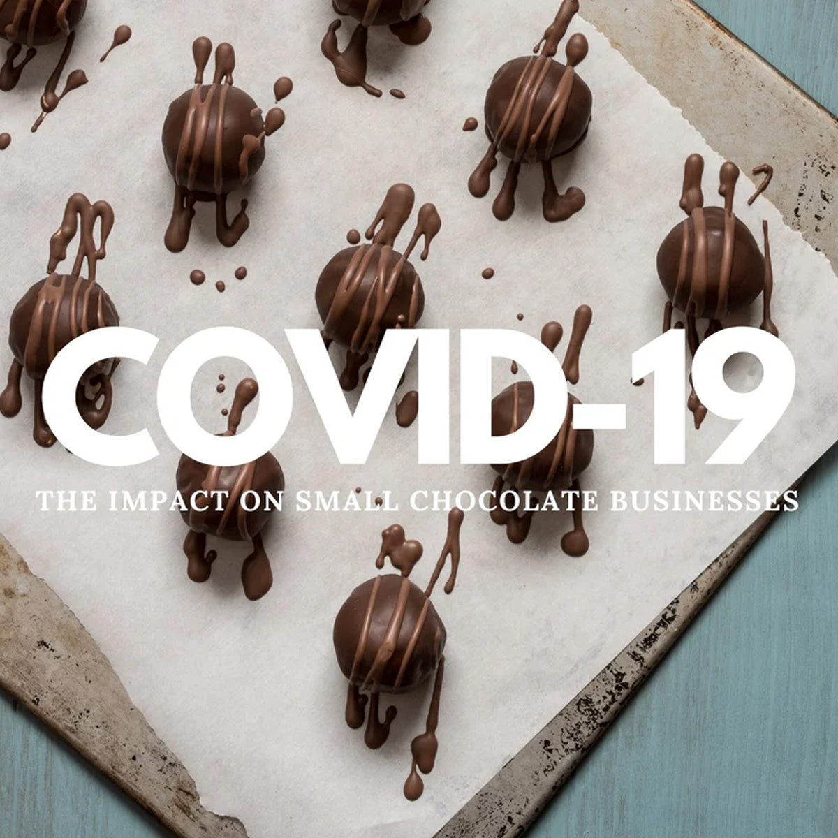 The Bittersweet Impact of COVID-19 on the Cocoa and Chocolate Market